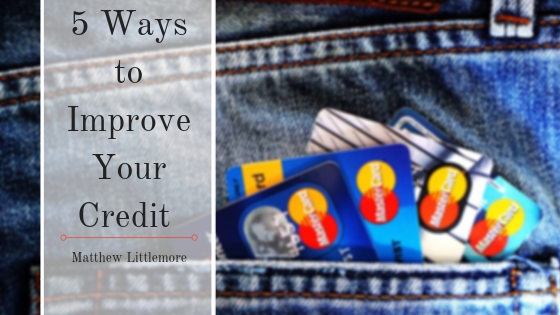 5 Ways to Improve Your Credit