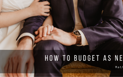 How To Budget As Newlyweds